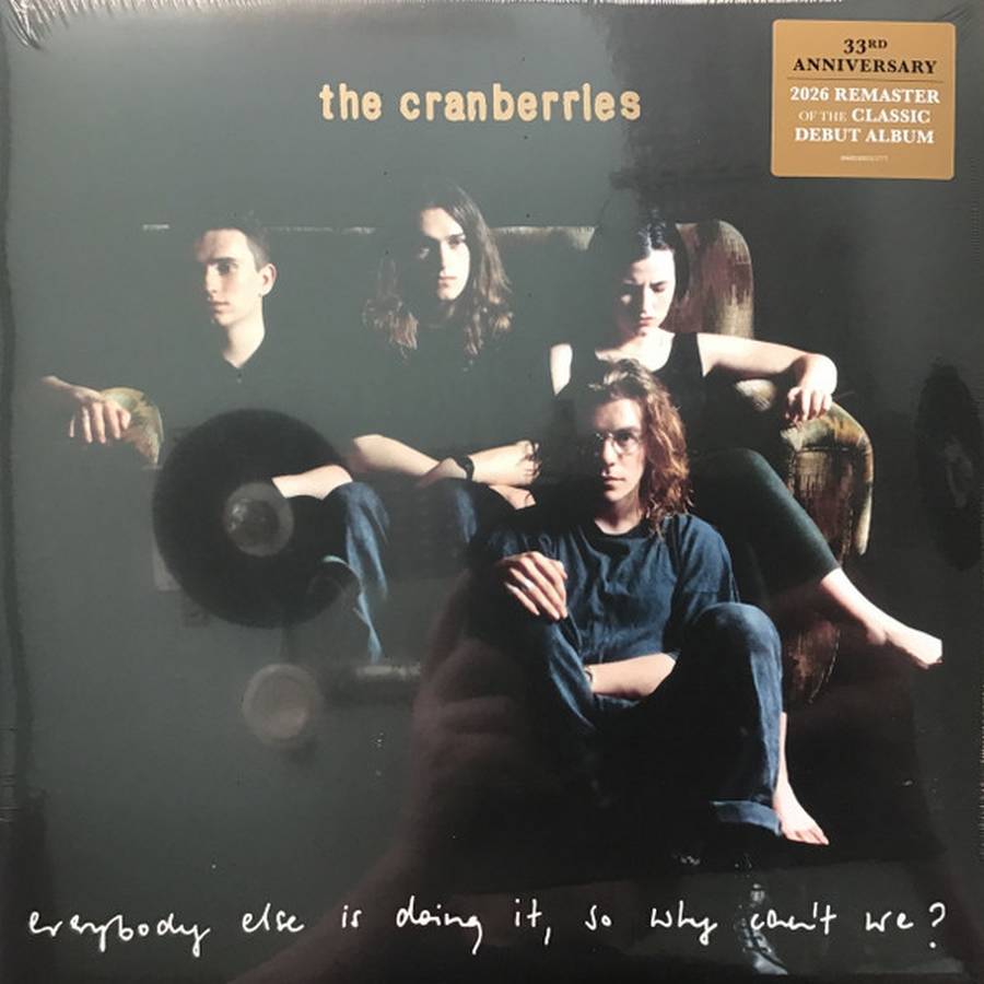 The Cranberries – Everybody Else Is Doing It, So Why Can't We